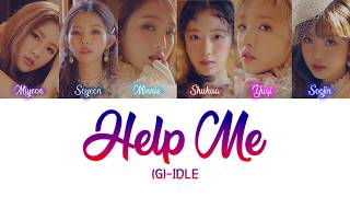 [Her Private Life OST Part.1] (G)I-DLE - Help Me Han|Rom|Eng Color Coded Lyric