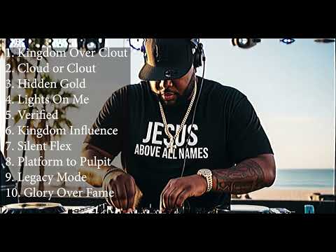 2025 Christian Hip Hop & Gospel Rap Mix | KINGDOM OVER CLOUT