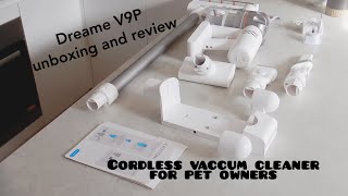 Cordless Vacuum Cleaner for Pet Owners Unboxing and Review - Xiaomi Dreame V9P