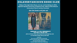 #Slaveryarchive Book Club: Hiding in Plain Sight by Erika Edwards