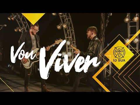 IDentidade Sua - Vou Viver (DVD Caminhos Ao Vivo)