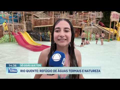 Rio Quente: refúgio de águas termais e natureza