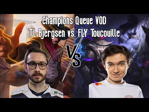 Champions Queue VOD/Replay: TL Bjergsen (Twisted Fate) vs. FLY Toucouille (Sylas)