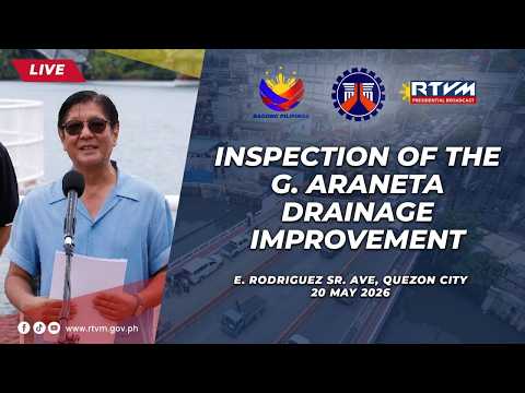 Inspection of the G. Araneta Drainage Improvement 05/20/2026