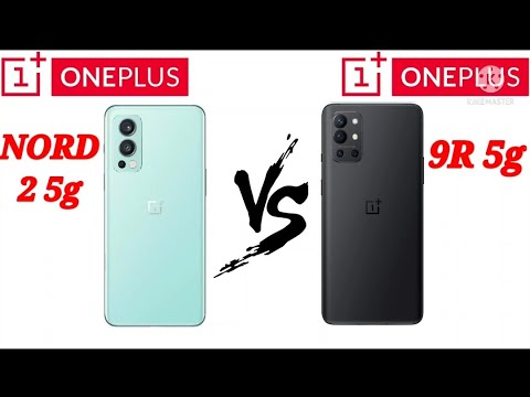 One plus nord 2 vs one plus 9r