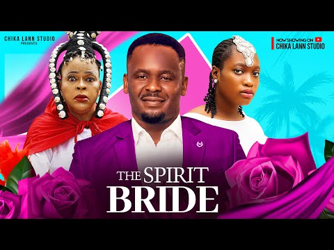 [LATEST MOVIE]-THE SPIRIT BRIDE  | ZUBBY MICHEAL & SHARON IFEDI | TOP TRENDING 2024 NIGERIAN MOVIE