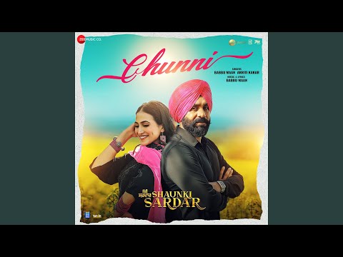 Chunni (From "Shaunki Sardar") — watch video