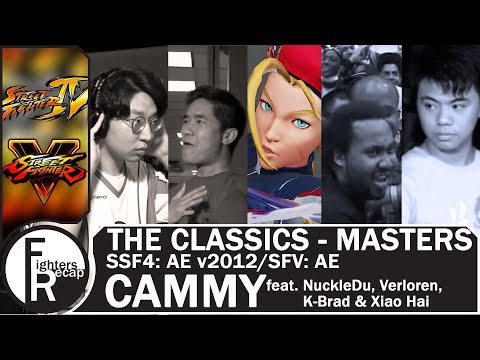 THE CLASSICS - MASTERS | CAMMY feat. NuckleDu, Verloren, K-Brad & Xiao Hai[SSF4: AE v2012/SFV: AE]