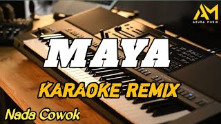 Download lagu MAYA KARAOKE REMIX NADA COWOK  mp3