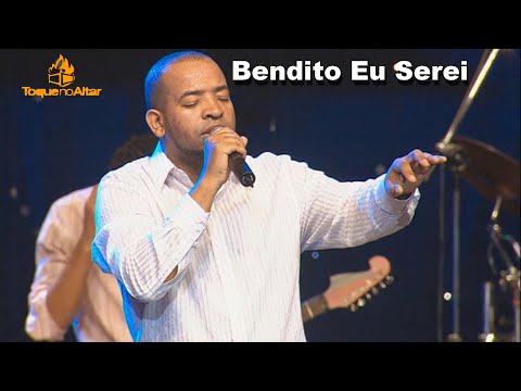 Bendito Eu Serei - Toque No Altar (DVD Deus De Promessas Ao Vivo)
