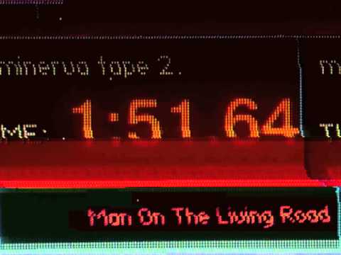 Man On The Living Road - Minerva Tape 2