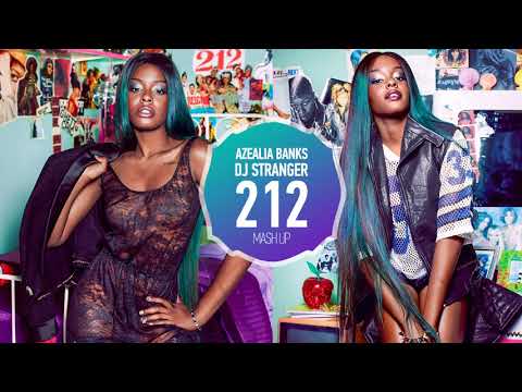 Azealia Banks x DJ Stranger - Future Night 212 (Mash Up)