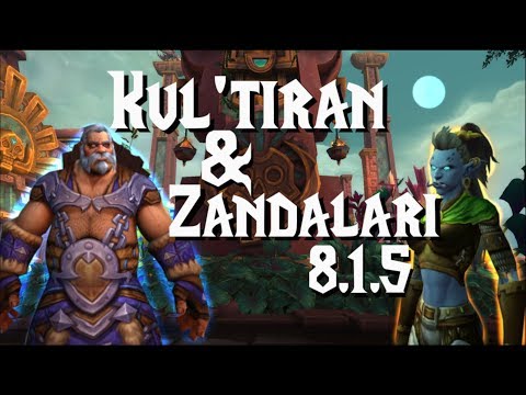 8.1.5 Zandalari & Kul'tiran Racials, classes & How to get them