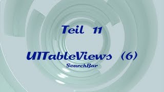 iOS-Programmierung für Einsteiger - 11 - TableView mit SearchBar (Xcode, iPhone, iPad, Objective-C)