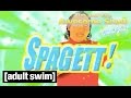 It S Spagett Tim And Eric Awesome Show Great Job Adult Swim
