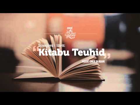 Kitabu Teuhid (15) - Hoxhë Omer Bajrami