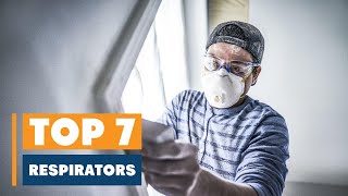 Top 7 Best Respirators for Work, DIY & Safety