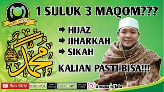 Download lagu 1 suluk 3 maqom (hijaz,jiharkah,sikah)dan qoshidah sholawatullah versi Ahmad khoirul muna mp3