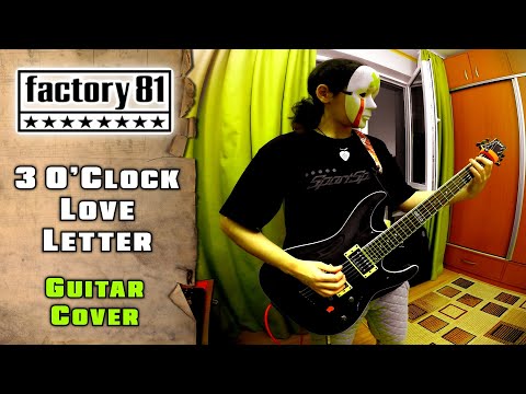 Factory 81 - 3 O'Clock Love Letter | guitar cover | mike KidLazy