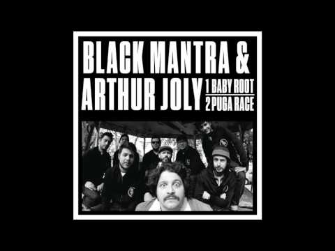 Black Mantra & Arthur Joly - Baby Root