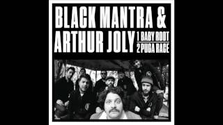 Black Mantra & Arthur Joly - Baby Root