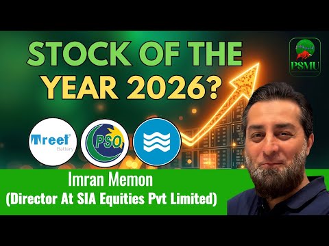 Stock Of The Year 2026 | Imran Memon | Treet Battery, PSO | 21 Jan | PSMU