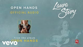 Laura Story - Open Hands (Audio)