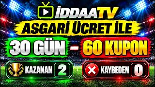 ASGARİ ÜCRETLE 30 GÜN 60 KUPON! 🔥 2'DE 2 BAŞLADIK | İDDAATV