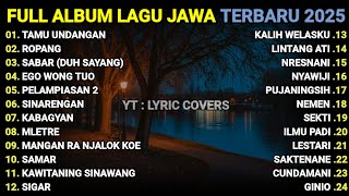 Download lagu LAGU JAWA TERBARU 2025 | TAMU UNDANGAN 'MIGGU ISUK' PLAYLIST LAGU JAWA BUAT TEMAN KERJA DAN SANTAI mp3