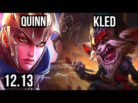 QUINN vs KLED (TOP) | 2.3M mastery, 600+ games, 4/1/2 | NA Diamond | 12.13