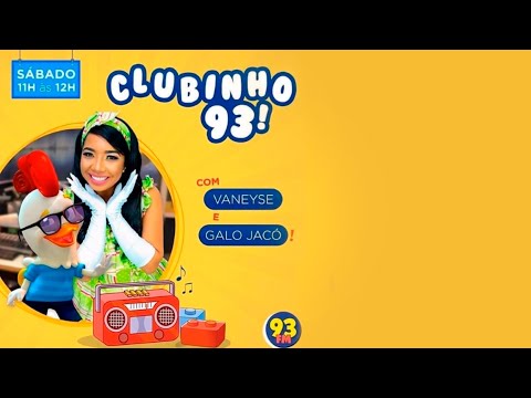 Vaneyse e Galo Jacó no CLUBINHO 93 - Rádio 93 FM