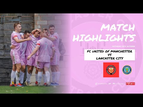 Match Highlights - FC United of Manchester vs. Lancaster City