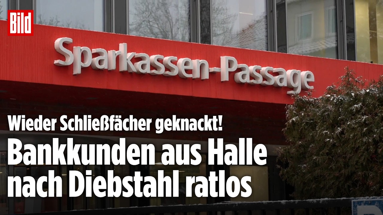 SPARKASSEN-RAUB IN HALLE: Diebe plündern Schließfächer während der Geschäftszeit