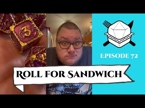 Roll for Sandwich EP 72 - 9/21/22