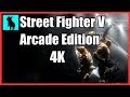 Street Fighter V Arcade Edition Cinematic Opening In 4K