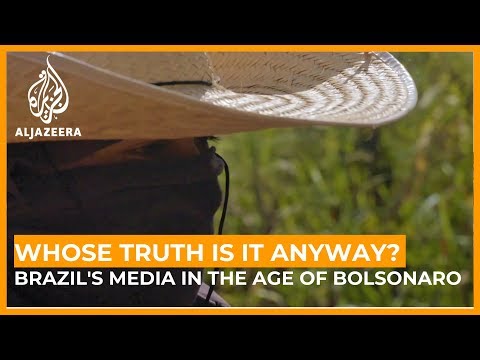 Fight for the Amazon: Brazil's Media in the Age of Bolsonaro | Whose Truth Is It Anyway?