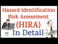 Hazard Identification & Risk Assessment (HIRA) | HIRA In Details || HSE STUDY GUIDE