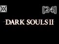 Прохождение Dark Souls 2 [24] - Черная Расселина / Black Gulch 