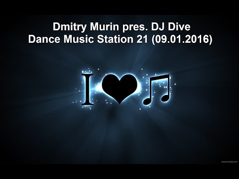 Dmitry Murin pres  DJ Dive  Dance Music Station 21 09 01 2016)[vk.com/club_855]