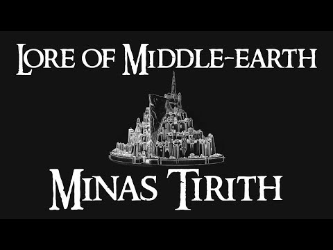 Lore of Middle-earth - Minas Tirith