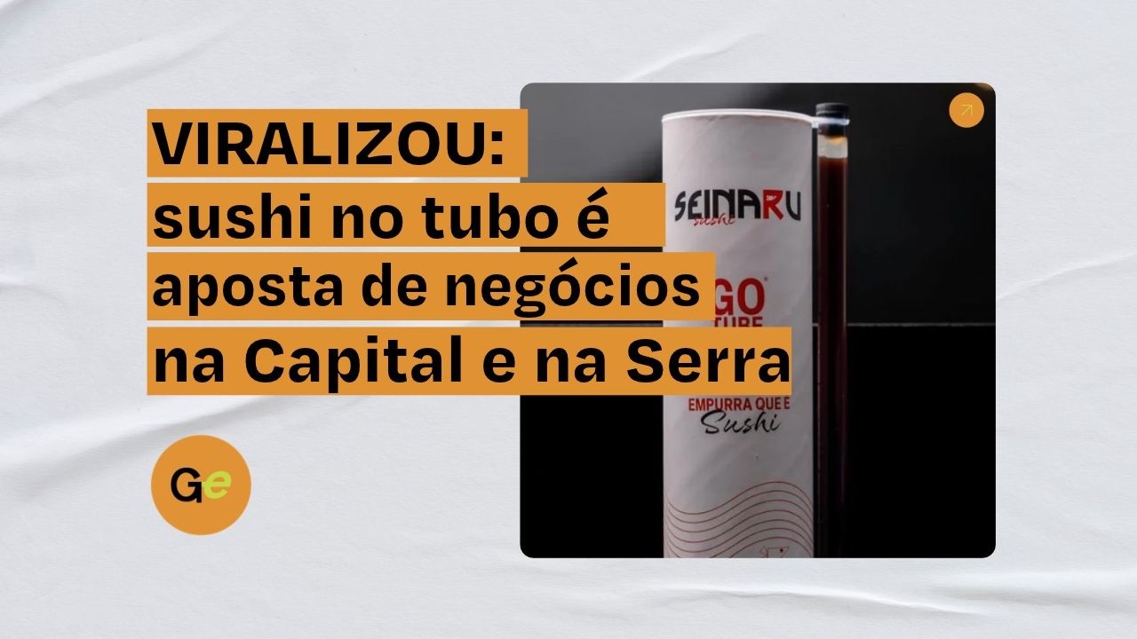 Viralizou: sushi no tubo vira aposta de restaurantes orientais