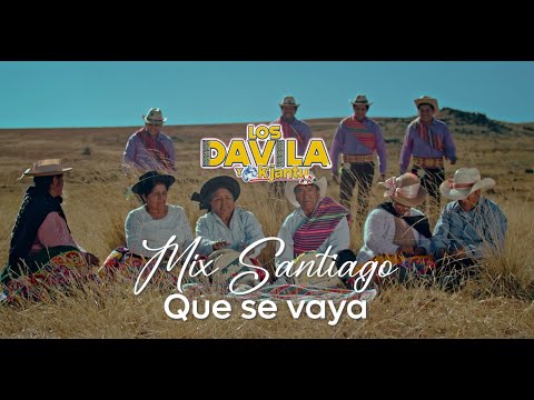 Los Dávila y K'jantu Perú - Mix Santiago Que Se Vaya (2024)