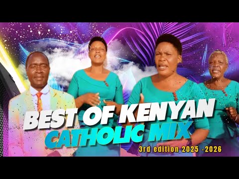BEST OF KENYAN CATHOLIC MIX 2025- 2026 @zeejayzinger i love you mshipi mimina #catholicchurch