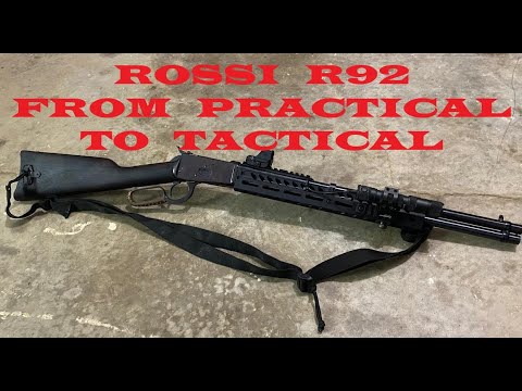 Rossi R92 From Practical to Tactical - How I Built My Tactical Lever Action Rifle