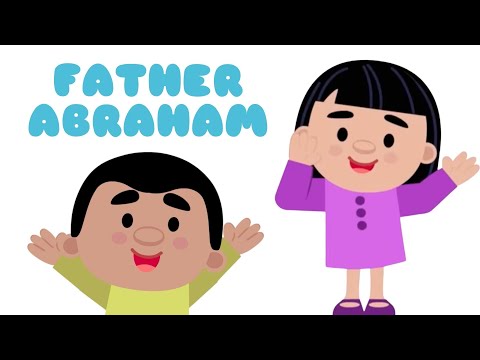 Get Moving with Father Abraham (with Motions) - An Engaging Bible Song for Kids!