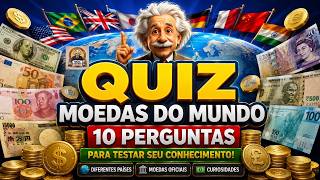 🌍 Você Consegue Acertar as 10 Moedas do Mundo? Só os Gênios Fazem 10/10!