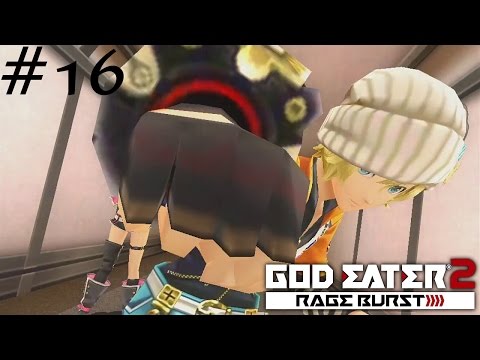 Let's Play God Eater 2 Rage Burst - Episode 16