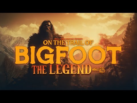On the Trail of Bigfoot: The Legend - Full Movie (Bigfoot Evidence and Encounters Documentary)
