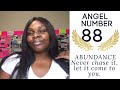 Angel Number 88:: ABUNDANCE-- Never Chase It, Let It Come To You.💫✨ #angelnumbers