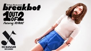 Breakbot - One Out Of Two (Get A Room! Remix)